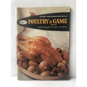 Vintage 1958 Poultry & Game Recipes Good Housekeeping Cookbook Rabbit Quail Duck